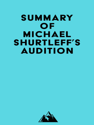 cover image of Summary of Michael Shurtleff's Audition